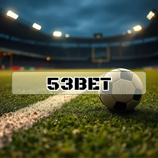 53bet Futebol